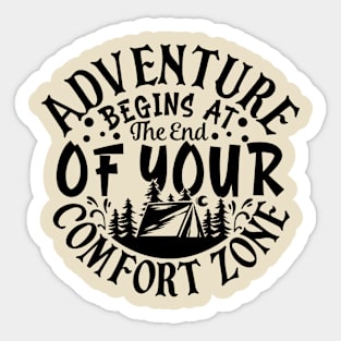 Adventure Begins At The End Of Your Comfort Zone Sticker